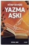 Cemal Nar - Yazma Aski Kitap Sevgisi