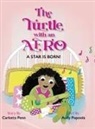 Carlotta Penn - The Turtle With an Afro