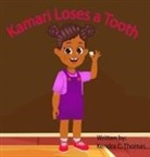 Kendra Correl Thomas - Kamari Loses a Tooth