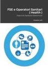 Claudio Lolli - FSE e Operatori sanitari ( E-Health )