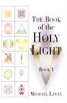 Michael Levi, 1stworld Library - The Book of Holy Light