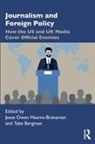 Jesse Owen (United International Hearns-Branaman, Jesse Owen Bergman Hearns-Branaman, Tabe Bergman, Bergman Tabe, Jesse Owen Hearns-Branaman, Hearns-Branaman Jesse Owen - Journalism and Foreign Policy