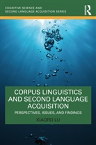 Xiaofei Lu, Lu Xiaofei - Corpus Linguistics and Second Language Acquisition