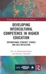 Lily A. Arasaratnam-Smith, Lily A. (Alphacrucis University Arasaratnam-Smith, Darla K. Deardorff, Deardorff Darla K. - Developing Intercultural Competence in Higher Education