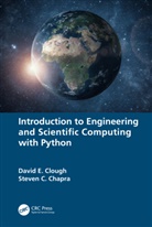 Steven C. Chapra, Chapra Steven C., David E. Clough, David E. (University of Colorado Clough - Introduction to Engineering and Scientific Computing With Python