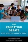 David Kirp, David (Professor of Public Policy Kirp, Kirp David, Kevin MacPherson, Macpherson Kevin - Education Debate
