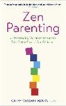 Cathy Cassani Adams - Zen Parenting