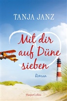 Tanja Janz - Mit dir auf Düne sieben