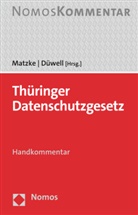 Düwell, Nora Düwell, Johannes Matzke - Thüringer Datenschutzgesetz