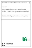 Victor Eibl - Handwerkskammern als Akteure in der Entwicklungszusammenarbeit