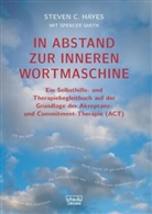 Steven C Hayes, Steven C. Hayes, Spencer Smith - In Abstand zur inneren Wortmaschine
