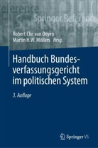 Robert Chr van Ooyen, H W Möllers, Martin H. W. Möllers, Martin H.W. Möllers, Robert C. van Ooyen, Robert Chr. van Ooyen... - Handbuch Bundesverfassungsgericht im politischen System: Handbuch Bundesverfassungsgericht im politischen System, 2 Teile