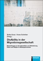 Britta Konz, Schröter, Anne Schröter - DisAbility in der Migrationsgesellschaft