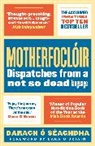Darach O''seaghdha, Darach O'Séaghdha - Motherfocloir