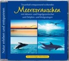 Naturgeräusche - Traumhaft entspannend wirkendes Meeresrauschen, 1 Audio-CD (Audio book)