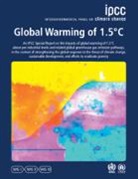 Intergovernmental Panel on Climate Change (Ipcc), IPCC - Global Warming of 1.5c