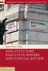 Jason Grant Allen, Jason Grant (Humboldt-Universitat Zu Berlin Allen - Non-Statutory Executive Powers and Judicial Review