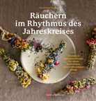 Christine Fuchs - Räuchern im Rhythmus des Jahreskreises