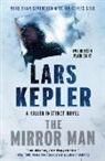 Ahndoril, Alexander Ahndoril, Alexandra Coelho Ahndoril, Lars Kepler - The Mirror Man