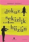 Ferhat Fuzuli - Dokuz Sekizlik Hüzün