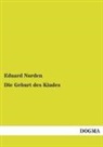 Eduard Norden - Die Geburt des Kindes