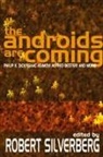 Robert Silverberg, Robert Silverberg - Androids Are Coming