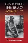 James H. Sen Mills, James Mills, James H. Mills, Mills James H., Satadru Sen, Sen Satadru - Confronting the Body
