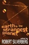 Robert Silverberg - Earth is the Strangest Planet