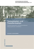 Richard Schorlemmer - Transmission und Transformation