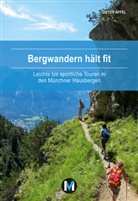 Dieter Appel - Bergwandern hält fit