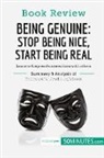 50minutes - Book Review: Being Genuine: Stop Being Nice, Start Being Real by Thomas d'Ansembourg