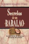 Clemente Orlando Oviedo - Secretos de un Babalao: Revelaciones de la vida secreta del mundo del ocultismo