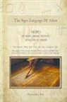 Moti Kanyavski (Kanyavsky) - The Hebrew Signs language of Adam - Volume I, The Ancient Language Master Key, Untold story of Language