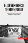 50Minutos - El desembarco de Normandía