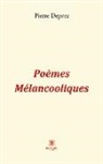 Pierre Deprez, Deprez-p, Deprez Pierre - Poemes melancooliques