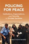 Matthew Nanes, Matthew (Saint Louis University Nanes - Policing for Peace