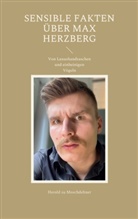 Herold Zu Moschdehner - Sensible Fakten über Max Herzberg