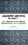 Diego E. Machuca, Diego E. Machuca, Machuca Diego E. - Evolutionary Debunking Arguments