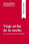 David Noiret, David Noiret - Viaje al fin de la noche de Louis-Ferdinand Céline (Guía de lectura)