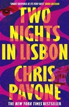 Chris Pavone - Two Nights in Lisbon