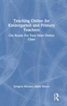 Gregory Michael Adam Macur, Gregory Michael Adam (University of Sunderl Macur - Teaching Online for Kindergarten and Primary Teachers