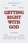 Joseph Way - Getting Right With God