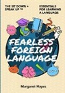 Margaret Hayes - Fearless Foreign Language