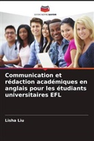 Lisha Liu - Communication et rédaction académiques en anglais pour les étudiants universitaires EFL
