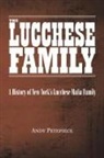 Andy Petepiece - The Lucchese Family