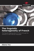 Adama Yeo - The linguistic heterogeneity of French