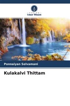 Ponnaiyan Selvamani - Kulakalvi Thittam