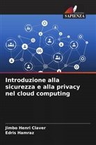 Edris Hamraz, Jimbo Henri Claver - Introduzione alla sicurezza e alla privacy nel cloud computing