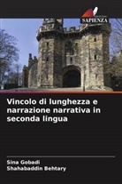 Shahabaddin Behtary, Sina Gobadi - Vincolo di lunghezza e narrazione narrativa in seconda lingua