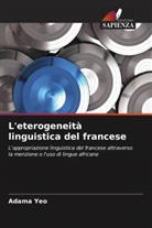 Adama Yeo - L'eterogeneità linguistica del francese